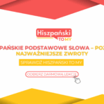 Hiszpańskie podstawowe słowa – poznaj najważniejsze zwroty