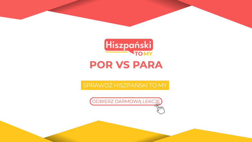 POR VS PARA – HiszpańskiToMy